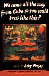 We Came All the Way from Cuba So You Could Dress Like This? - 1 Mar 1998