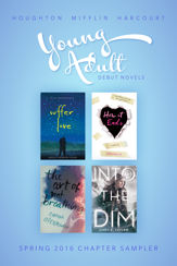 Spring 2016 Young Adult Debut Novels - 6 Oct 2015