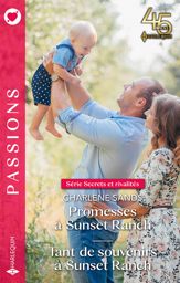 Promesses à Sunset Ranch - Tant de souvenirs à Sunset Ranch - 1 Aug 2023