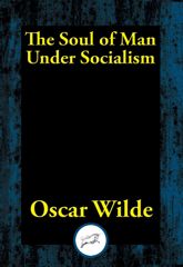 The Soul of Man Under Socialism - 15 Jan 2017