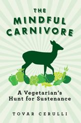 The Mindful Carnivore - 13 Mar 2013