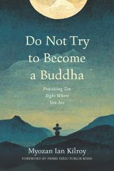 Do Not Try to Become a Buddha - 21 Jan 2025