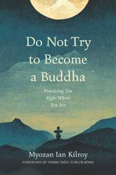 Do Not Try to Become a Buddha - 21 Jan 2025