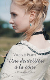 Une dentellière à la cour - 1 Sep 2021