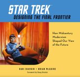 Star Trek: Designing the Final Frontier - 3 Aug 2021