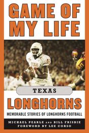 Game of My Life Texas Longhorns - 22 Aug 2017