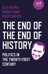 The End of the End of History - 25 Jun 2021