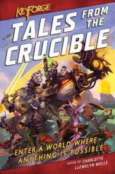 KeyForge: Tales From the Crucible - 1 Sep 2020