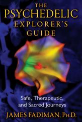 The Psychedelic Explorer's Guide - 18 May 2011