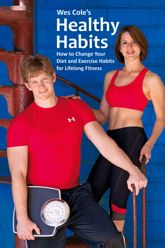 Wes Cole's Healthy Habits - 1 Jun 2012