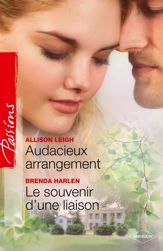 Audacieux arrangement - Le souvenir d'une liaison - 1 Sep 2011
