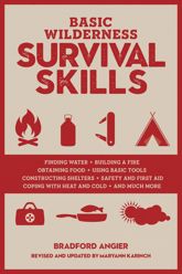 Basic Wilderness Survival Skills, Revised and Updated - 14 Nov 2023