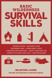 Basic Wilderness Survival Skills, Revised and Updated - 14 Nov 2023