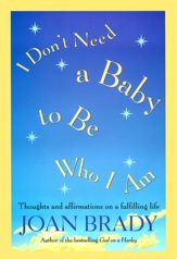 I Don't Need a Baby to Be Who I Am - 15 Jun 2010