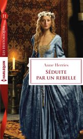 Séduite par un rebelle - 1 Aug 2016