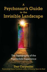 A Psychonaut's Guide to the Invisible Landscape - 14 Feb 2006