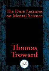 The Dore Lectures on Mental Science - 24 Aug 2016