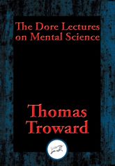 The Dore Lectures on Mental Science - 24 Aug 2016