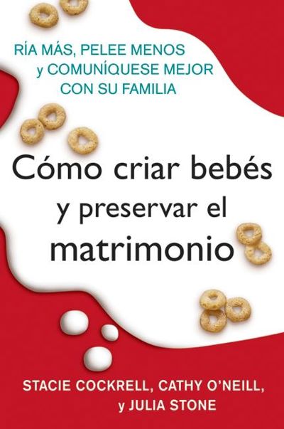 Como criar bebes y preservar el matrimonio