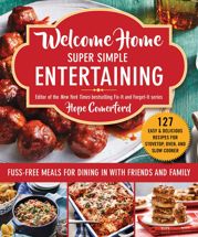 Welcome Home Super Simple Entertaining - 3 Nov 2020