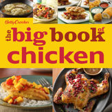 Betty Crocker The Big Book Of Chicken - 2 Jun 2015