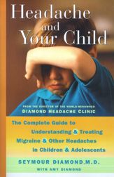 Headache and Your Child - 11 May 2010