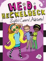 Heidi Heckelbeck Lights! Camera! Awesome! - 11 Dec 2018