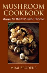 Mushroom Cookbook - 19 Aug 2005