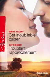 Cet inoubliable baiser - Troublant rapprochement - 1 Nov 2012