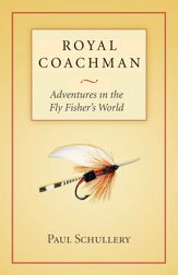 Royal Coachman - 16 May 2007