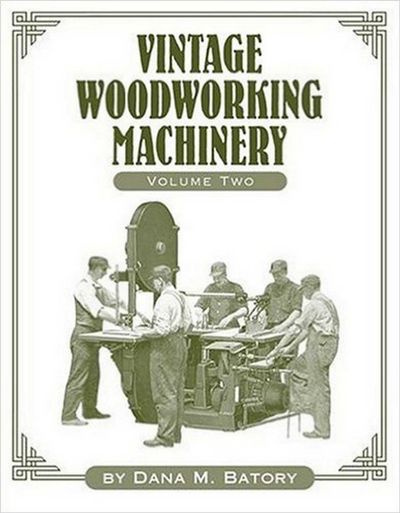Vintage Woodworking Machinery