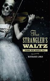 The Strangler's Waltz - 31 May 2013