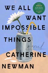 We All Want Impossible Things - 8 Nov 2022