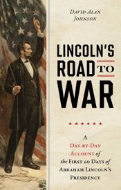 Lincoln's Road to War - 16 Dec 2025