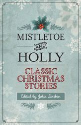 Mistletoe and Holly - 4 Nov 2014