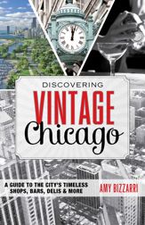 Discovering Vintage Chicago - 7 May 2015