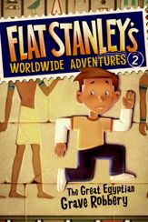 Flat Stanley's Worldwide Adventures #2: The Great Egyptian Grave Robbery - 21 Apr 2009