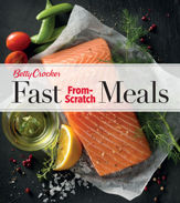 Betty Crocker Fast From-Scratch Meals - 12 Apr 2016