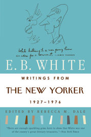 Writings from The New Yorker 1927-1976 - 18 Feb 2014