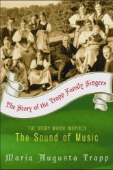 The Story of the Trapp Family Singers - 22 Mar 2011