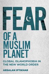 Fear of a Muslim Planet - 25 May 2021