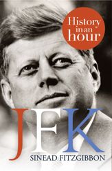 JFK: History in an Hour - 25 Oct 2012