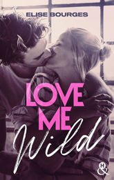 Love Me Wild - 4 Aug 2021