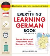 The Everything Learning German Book, 3rd Edition - 5 Nov 2024