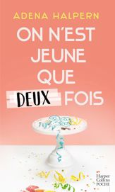 On n'est jeune que deux fois - 10 May 2017