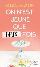 On n'est jeune que deux fois - 10 May 2017