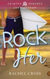 Rock Her - 17 Jun 2013