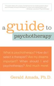 A Guide to Psychotherapy - 16 Nov 2010