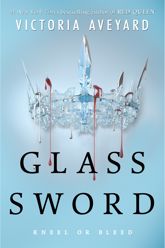 Glass Sword - 9 Feb 2016