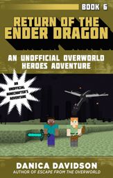 Return of the Ender Dragon - 21 Aug 2018